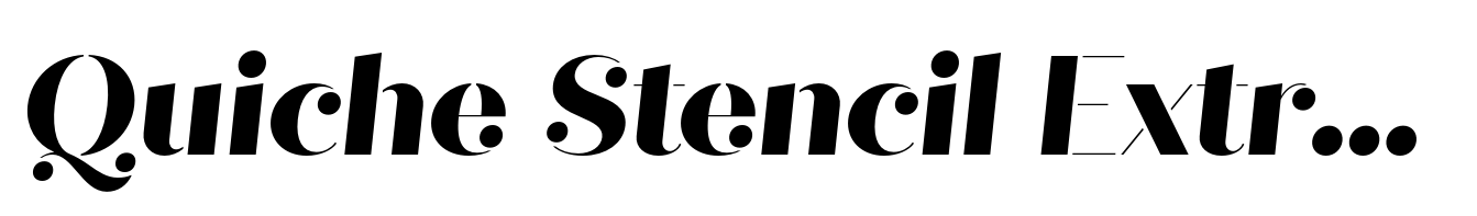 Quiche Stencil Extra Bold Italic